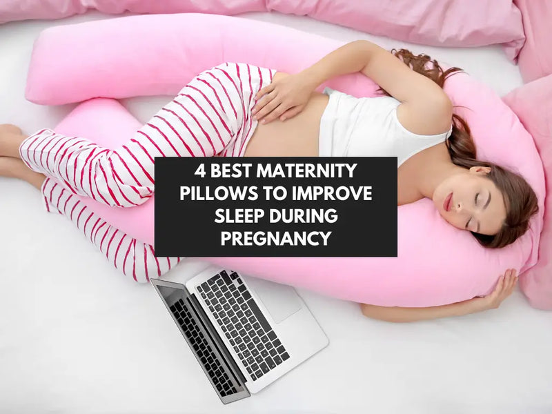 4 Best Maternity Pillows to Improve Sleep During Pregnancy