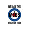 We Are The Mods Brighton 1964 Poster